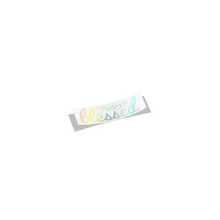 Load image into Gallery viewer, Blessed 6" Die Cut - Oil Slick